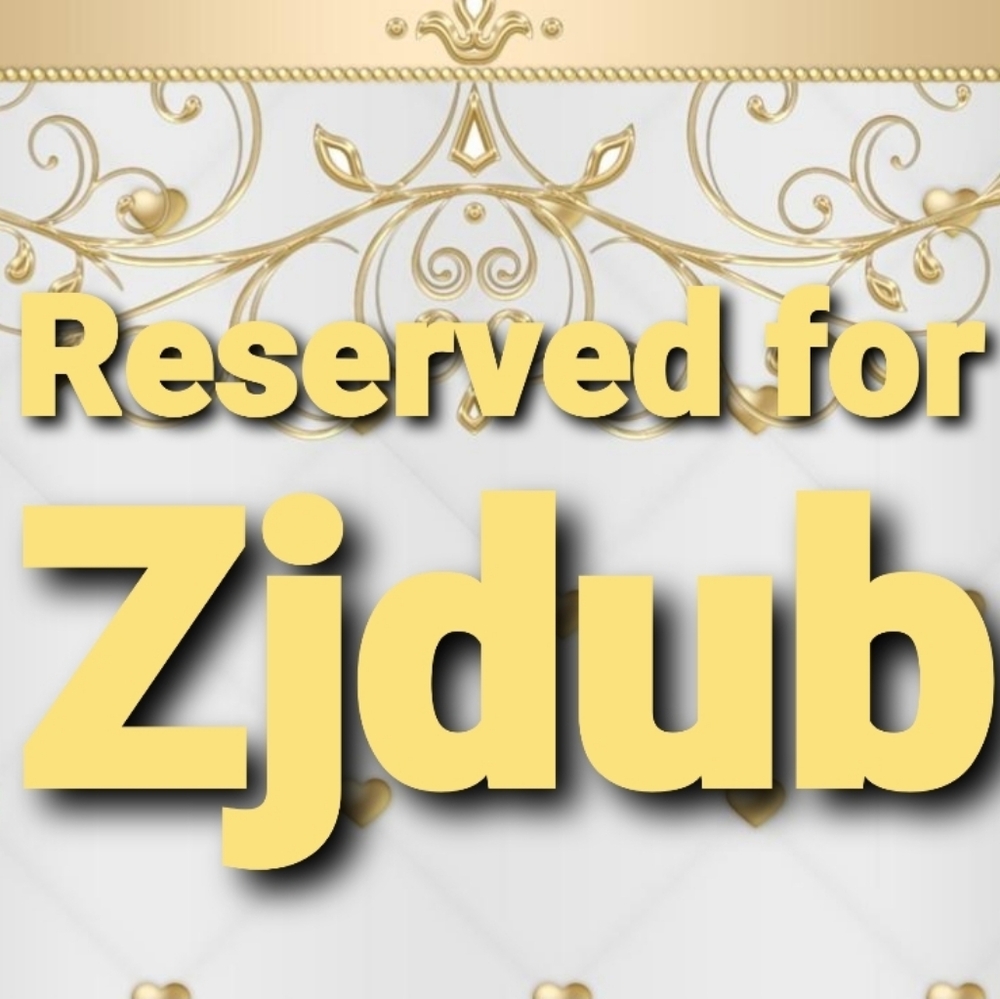 RESERVED for Zjdub